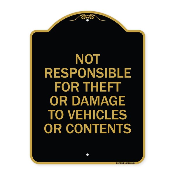Not Responsible for Theft or Damage to Vehicles or Contents Heavy-Gauge Alum, 18" H, BG-1824-23541
